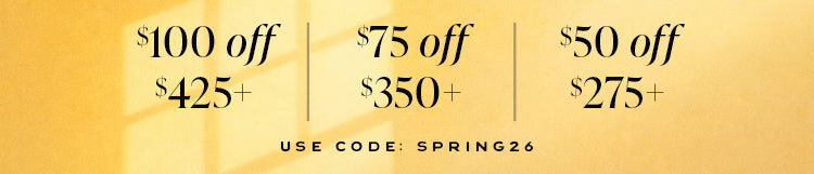 Promotional banner with tiered discount offers: $100 off $425+, $75 off $350+, and $50 off $275+, with code SPRING26.
